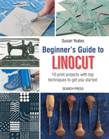 Beginner\'s Guide to Linocut (Yeates Susan)(Paperback)