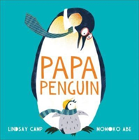 Papa Penguin (Camp Lindsay)(Paperback / softback)