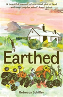 Earthed - A Memoir (Schiller Rebecca)(Paperback / softback)