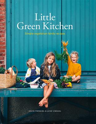 Little Green Kitchen: Simple Vegetarian Family Recipes (Frenkiel David)(Pevná vazba)