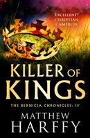 Killer of Kings, 4 (Harffy Matthew)(Paperback)