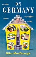 On Germany (MacDonogh Giles)(Paperback / softback)