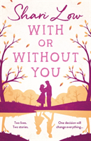With or Without You (Low Shari)(Paperback)