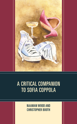 A Critical Companion to Sofia Coppola (Wood Naaman)(Pevná vazba)