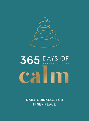 365 Days of Calm: Daily Guidance for Inner Peace (Summersdale)(Pevná vazba)