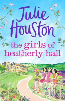 Girls of Heatherly Hall (Houston Julie)(Paperback)