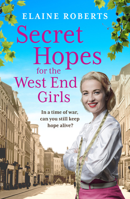 Secret Hopes for the West End Girls (Roberts Elaine)(Paperback)