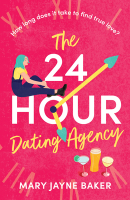 The 24 Hour Dating Agency (Baker Mary Jayne)(Paperback)