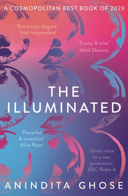 The Illuminated (Ghose Anindita)(Paperback)