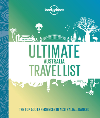 Ultimate Australia Travel List 1 (Lonely Planet)(Pevná vazba)