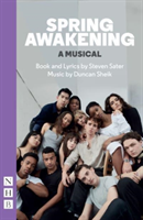 Spring Awakening: A Musical (new edition) (Sater Steven)(Paperback / softback)