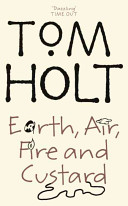 Earth, Air, Fire and Custard (Holt Tom)(Paperback)