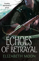 Echoes Of Betrayal (Moon Elizabeth)(Paperback)
