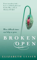 Broken Open - How difficult times can help us grow (Lesser Elizabeth)(Paperback / softback)