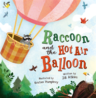 Raccoon and the Hot Air Balloon (Atkins Jill)(Paperback / softback)