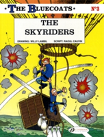 The Skyriders (Cauvin Raoul)(Paperback)