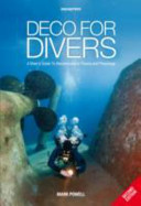 Deco for Divers - A Diver's Guide to Decompression Theory and Physiology (Powell Mark)(Paperback / softback)