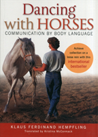 Dancing with Horses (Hempfling Klaus Ferdinand)(Paperback / softback)