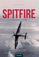 Spitfire: A Test Pilot\'s Story (Quill Jeffrey)(Paperback)