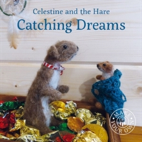 Catching Dreams (Celestine Karin)(Pevná vazba)