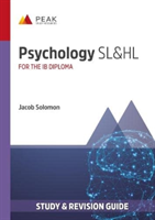 Psychology SL&HL - Study & Revision Guide for the IB Diploma (Solomon Jacob)(Paperback / softback)