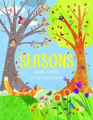 Seasons: A Fun Guide Through the Four Seasons (Griffin Annabel)(Pevná vazba)