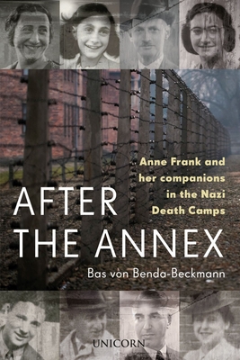 After the Annex: Anne Frank, Auschwitz and Beyond (Von Benda-Beckmann Bas)(Pevná vazba)