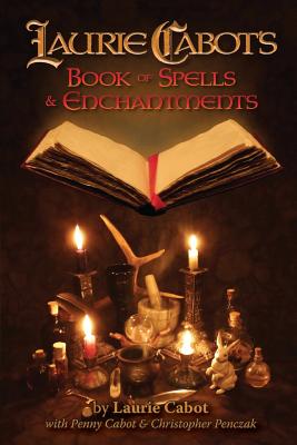 Laurie Cabot\'s Book of Spells & Enchantments (Cabot Laurie)(Paperback)