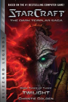 Starcraft: The Dark Templar Saga #3: Twilight (Golden Christie)(Paperback)