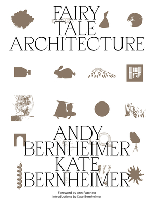 Fairy Tale Architecture (Bernheimer Andrew)(Paperback)