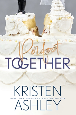 Perfect Together (Ashley Kristen)(Paperback)