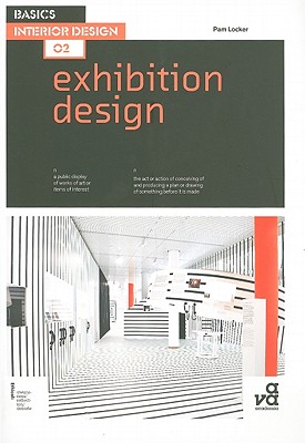 Basics Interior Design 02: Exhibition Design (Locker Pam)(Paperback)