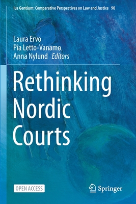 Rethinking Nordic Courts (Ervo Laura)(Paperback)