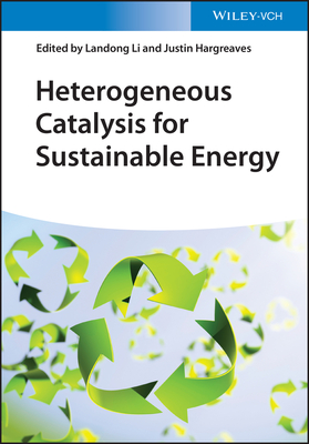 Heterogeneous Catalysis for Sustainable Energy (Hargreaves Justin S. J.)(Pevná vazba)