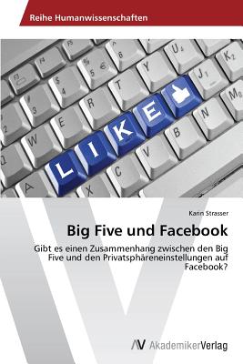 Big Five und Facebook (Strasser Karin)(Paperback)