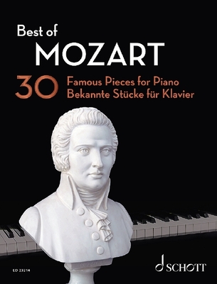 Best of Mozart: 30 Famous Pieces for Piano (Amadeus Mozart Wolfgang)(Paperback)