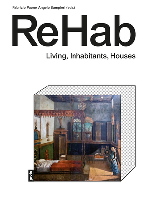 Rehab: Housing Concepts and Spaces (Paone Fabrizio)(Pevná vazba)