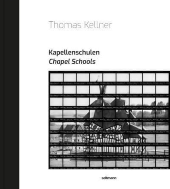 Chapel Schools (Kellner Thomas)(Pevná vazba)