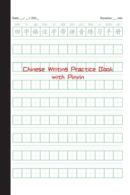 Chinese Writing Practice Book with Pinyin: Tian Zi Ge Notebook: Tian Zi Ge Notebook with Pinyin: Tian Zi Ge (Comtebarcelona)(Paperback)